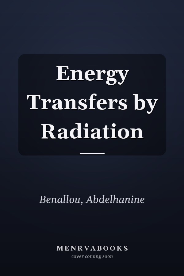 Energy Transfers by Radiation