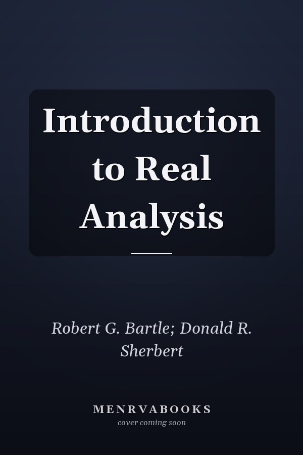 Introduction to Real Analysis