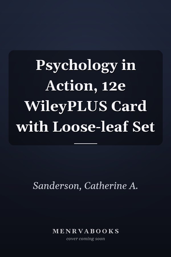 Psychology in Action, 12e WileyPLUS Card with Loose-leaf Set
