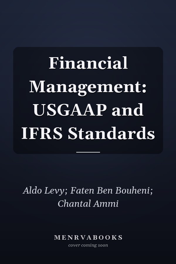 Financial Management: USGAAP and IFRS Standards