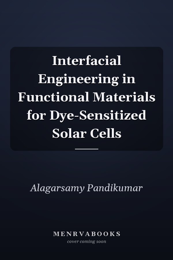 Interfacial Engineering in Functional Materials for Dye-Sensitized Solar Cells