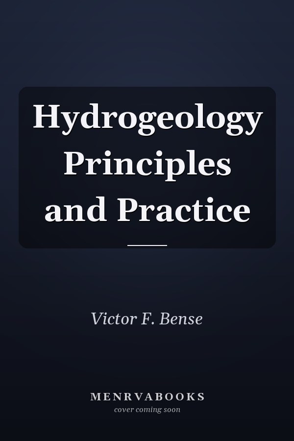 Hydrogeology Principles and Practice