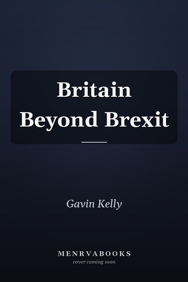 Britain Beyond Brexit