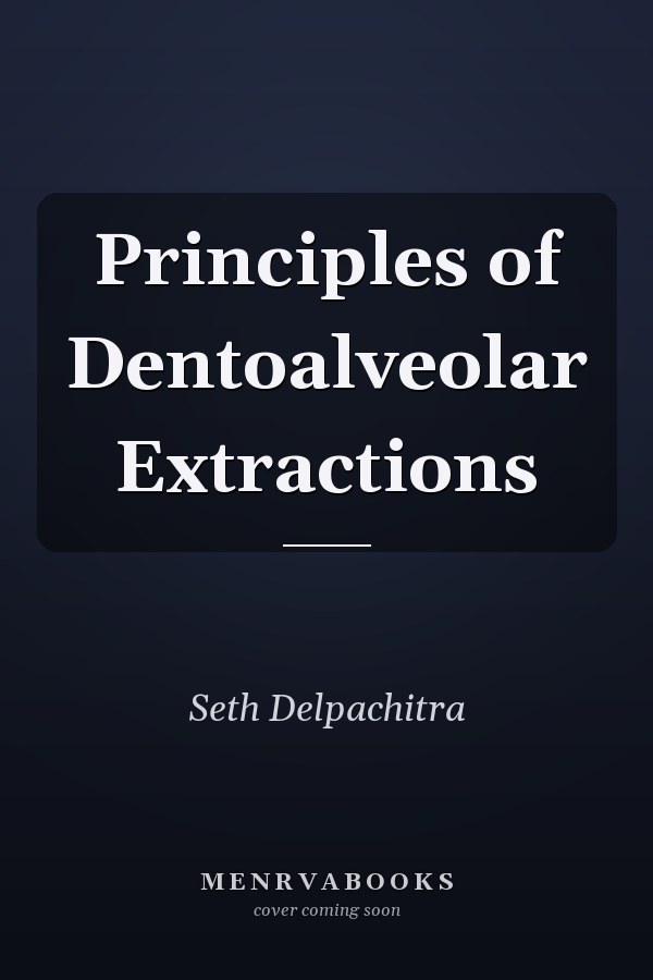 Principles of Dentoalveolar Extractions