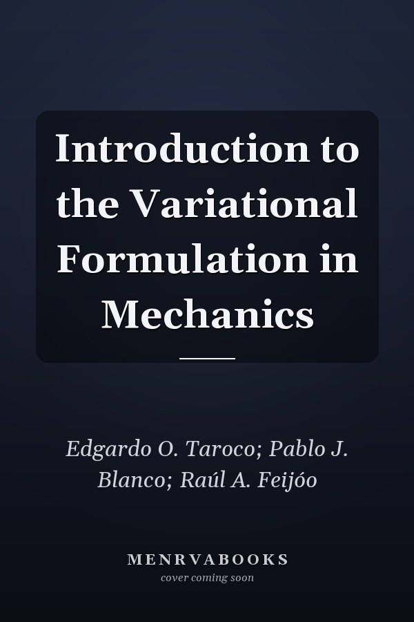 Introduction to the Variational Formulation in Mechanics