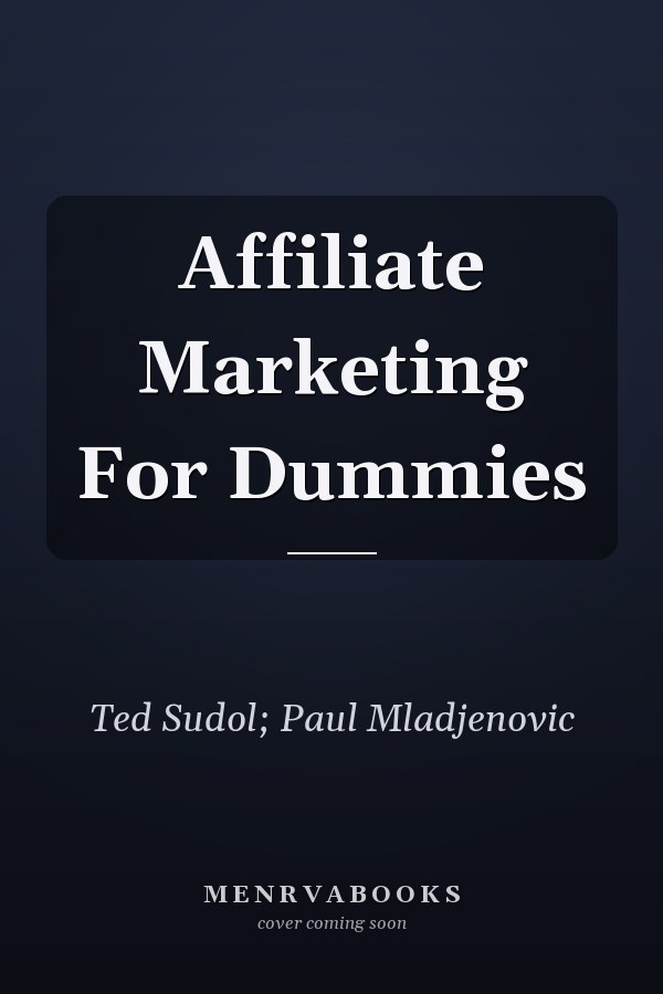 Affiliate Marketing For Dummies