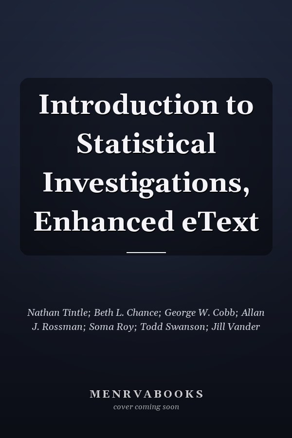 Introduction to Statistical Investigations, Enhanced eText