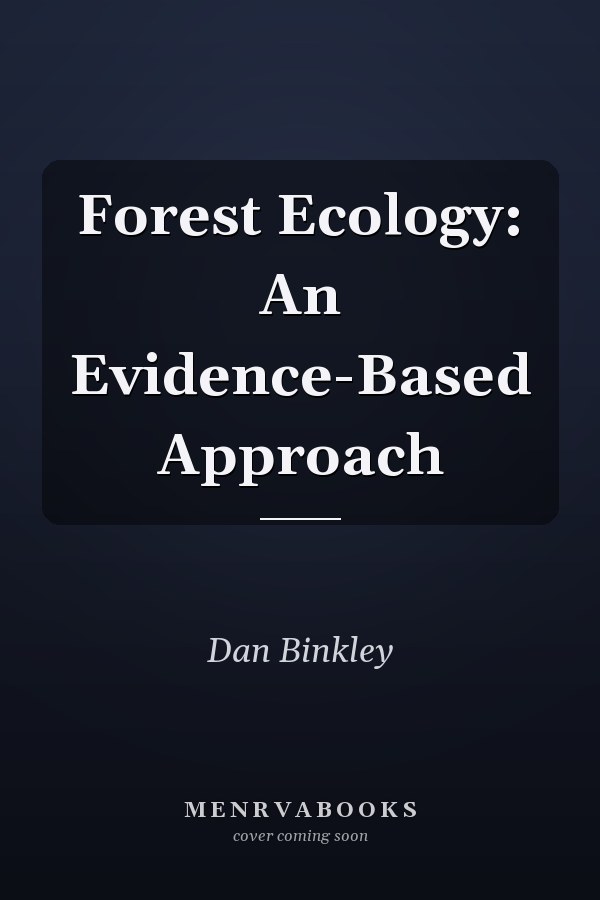 Forest Ecology: An Evidence-Based Approach