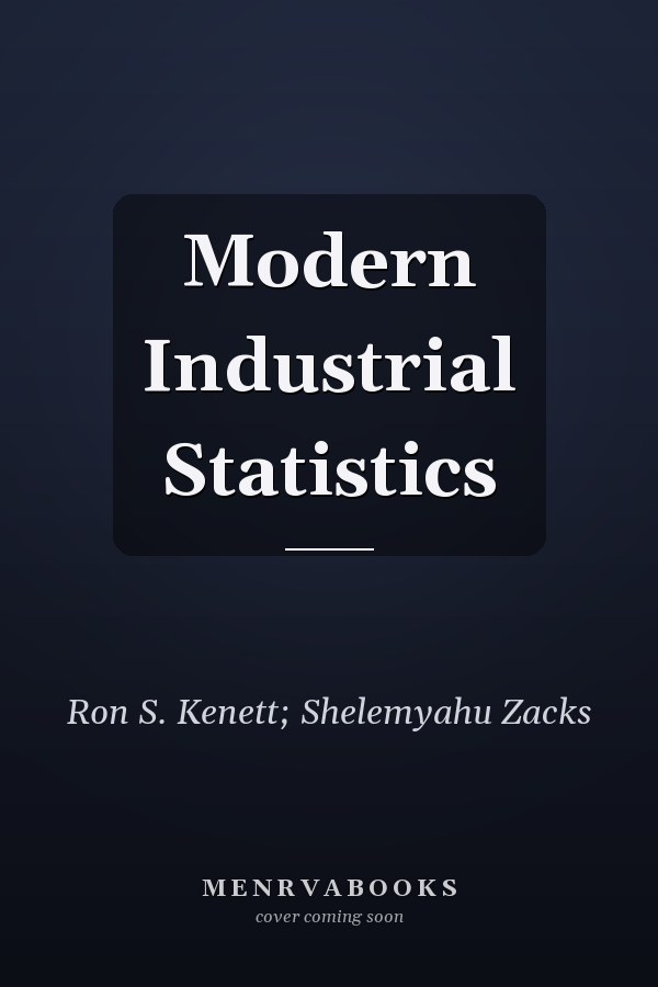 Modern Industrial Statistics