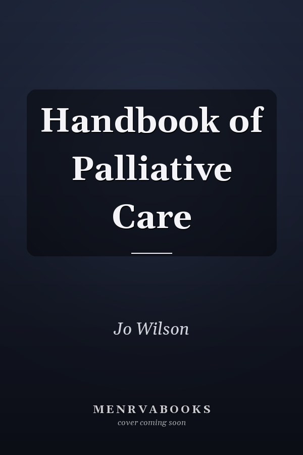 Handbook of Palliative Care