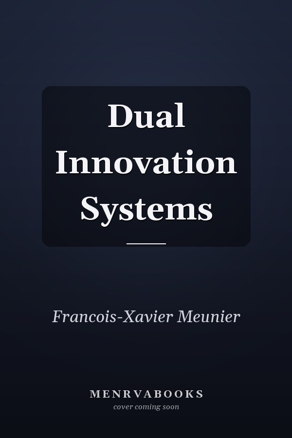 Dual Innovation Systems