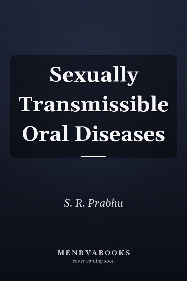 Sexually Transmissible Oral Diseases