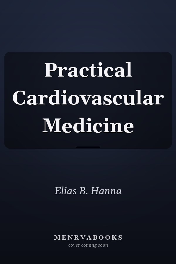 Practical Cardiovascular Medicine