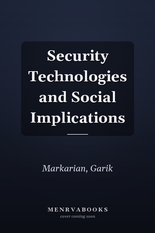 Security Technologies and Social Implications