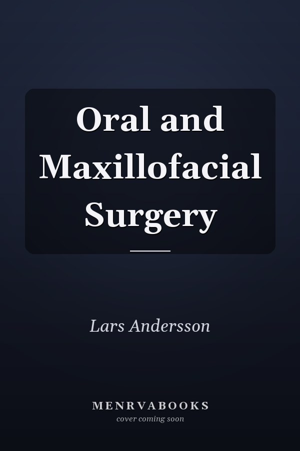Oral and Maxillofacial Surgery
