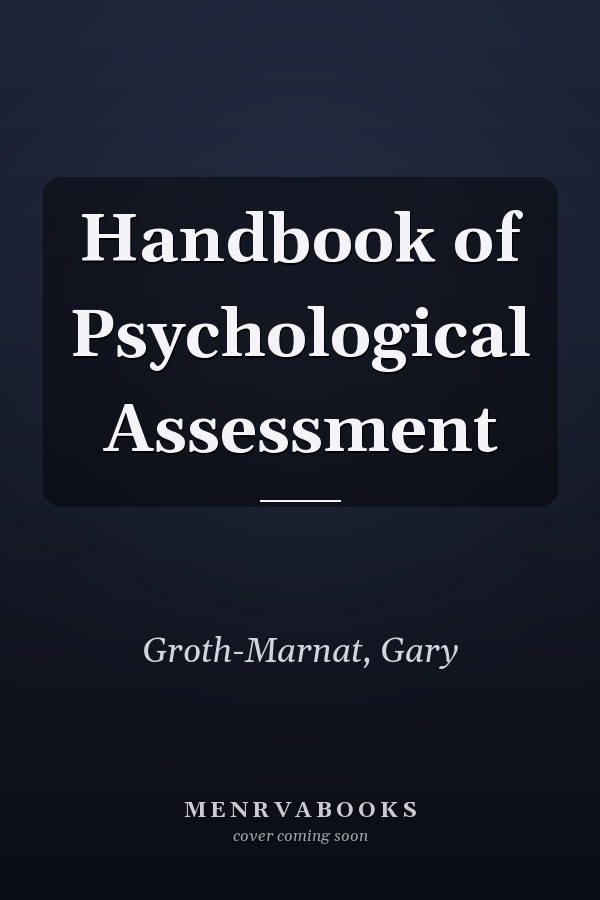 Handbook of Psychological Assessment
