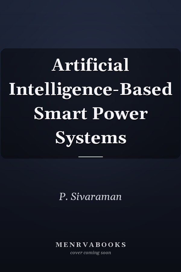Artificial Intelligence-Based Smart Power Systems