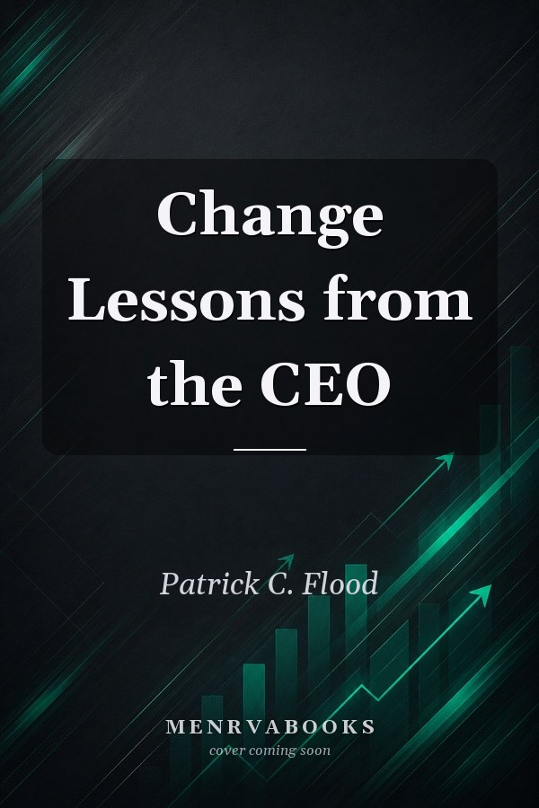 Change Lessons from the CEO