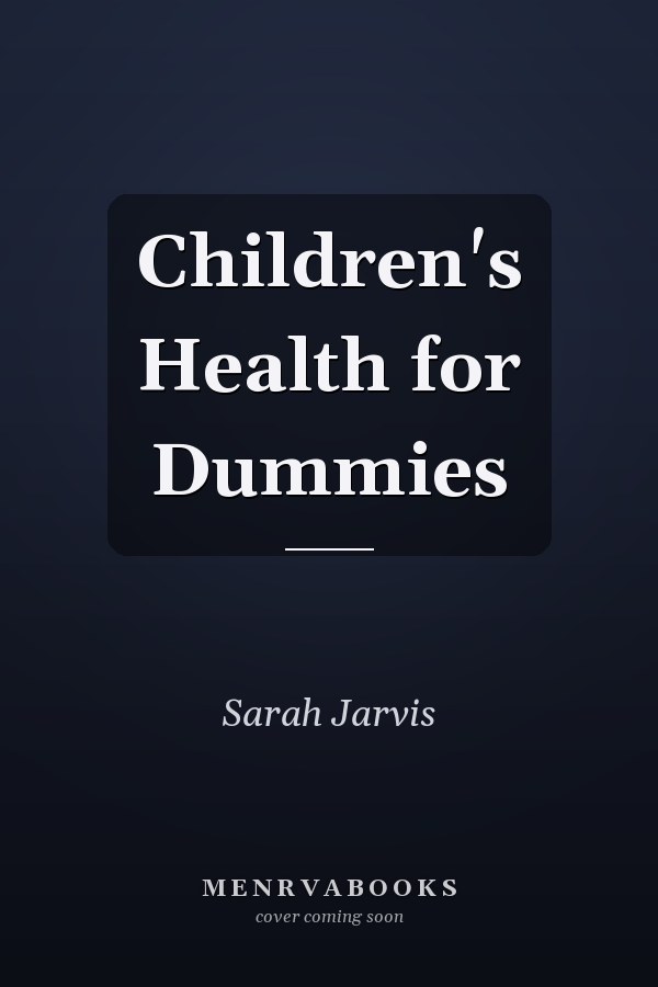 Children's Health for Dummies
