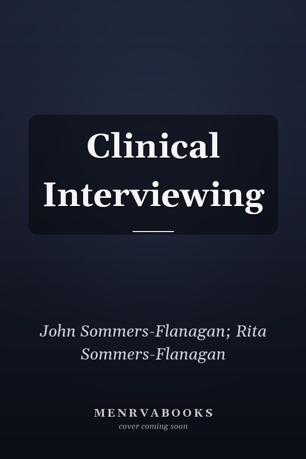 Clinical Interviewing