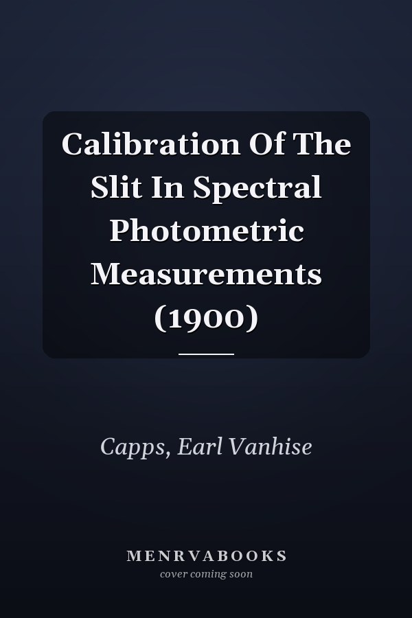 Calibration Of The Slit In Spectral Photometric Measurements (1900)