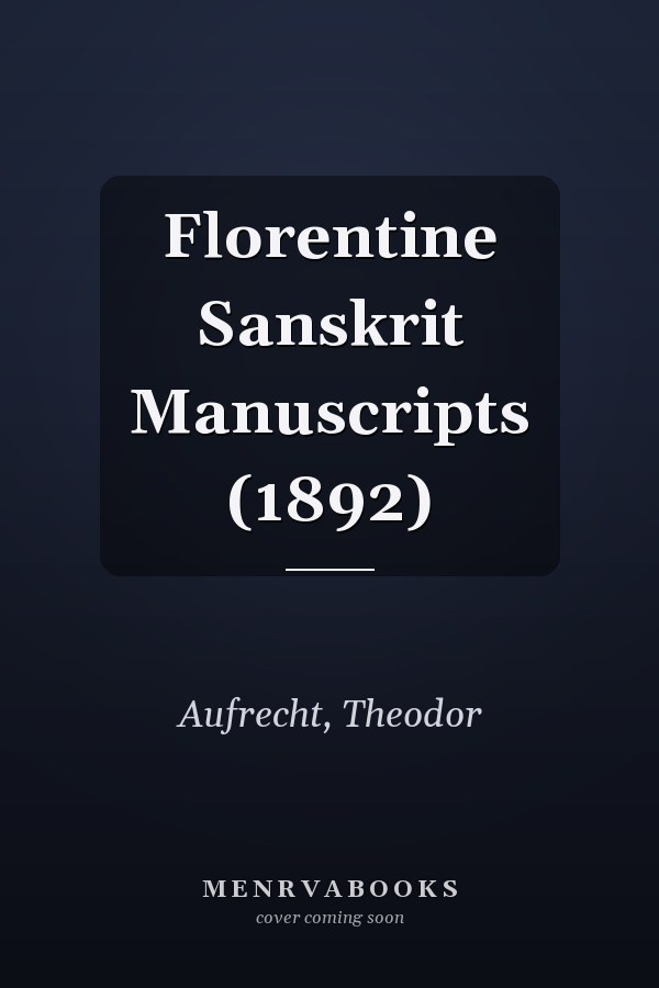 Florentine Sanskrit Manuscripts (1892)