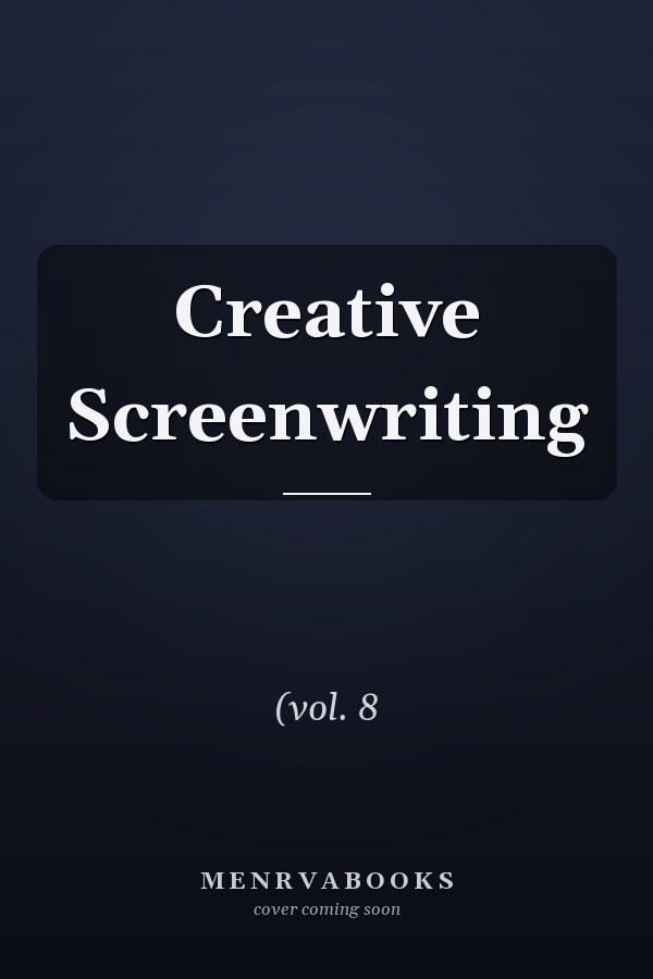 Creative Screenwriting