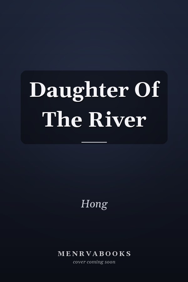 Daughter Of The River