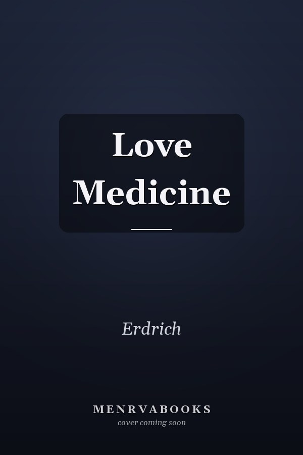 Love Medicine