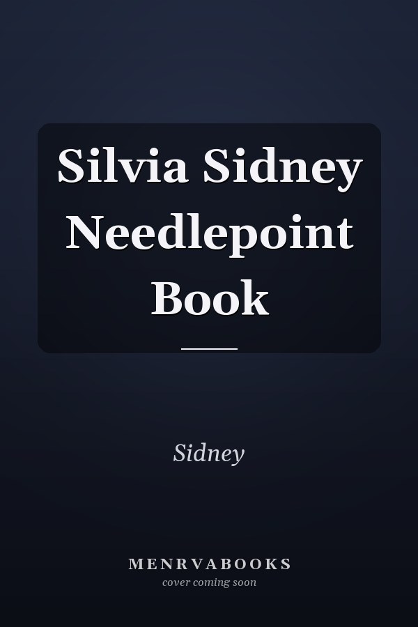 Silvia Sidney Needlepoint Book