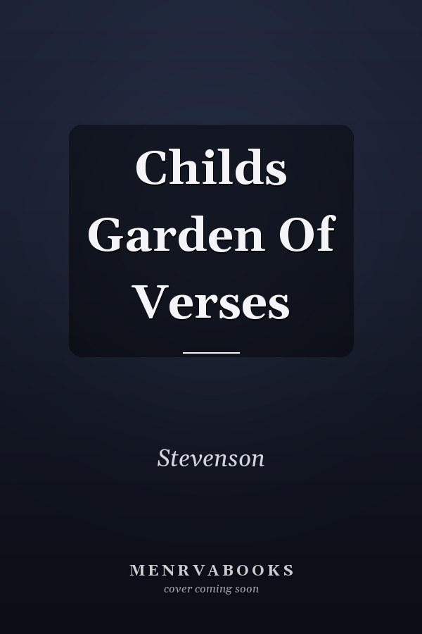 Childs Garden Of Verses