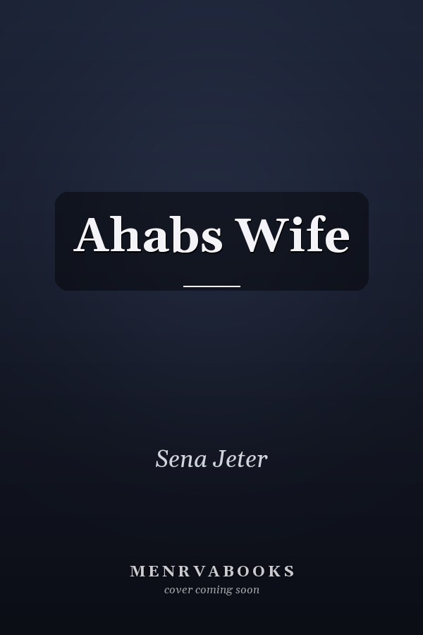 Ahabs Wife
