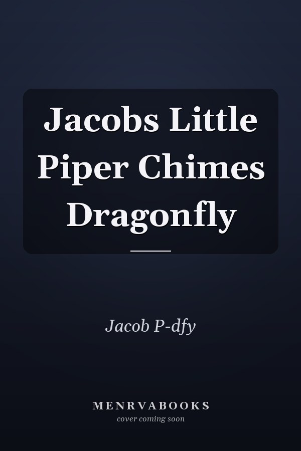 Jacobs Little Piper Chimes Dragonfly