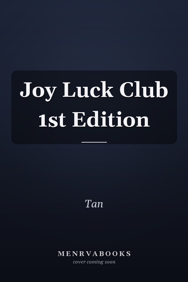 Joy Luck Club 1st Edition