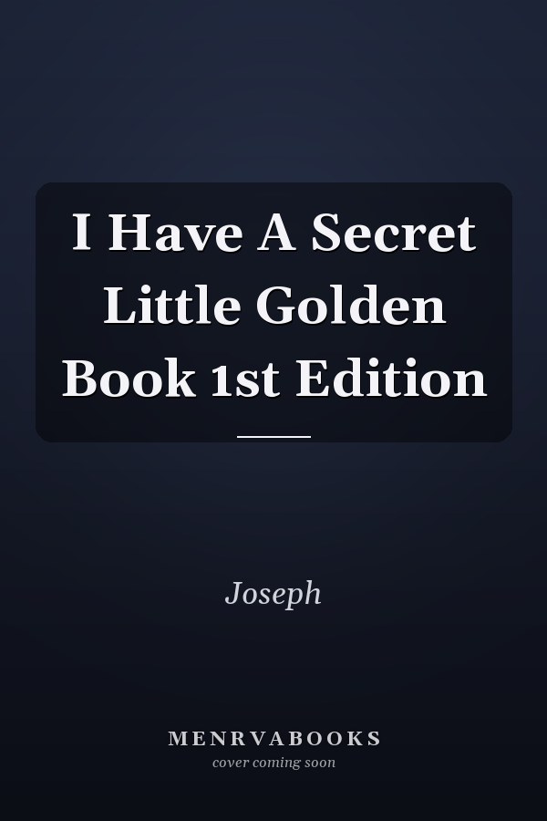 I Have A Secret Little Golden Book 1st Edition
