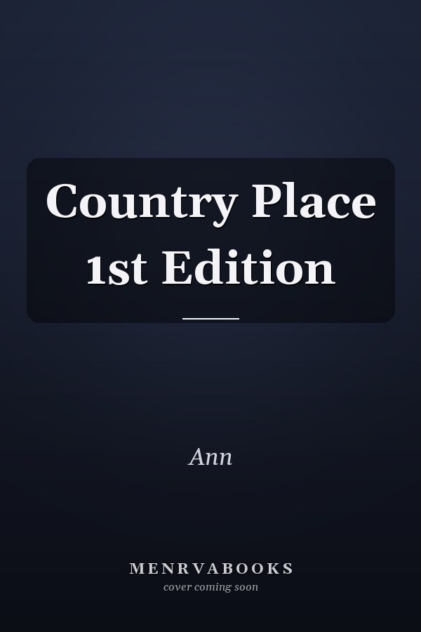 Country Place 1st Edition