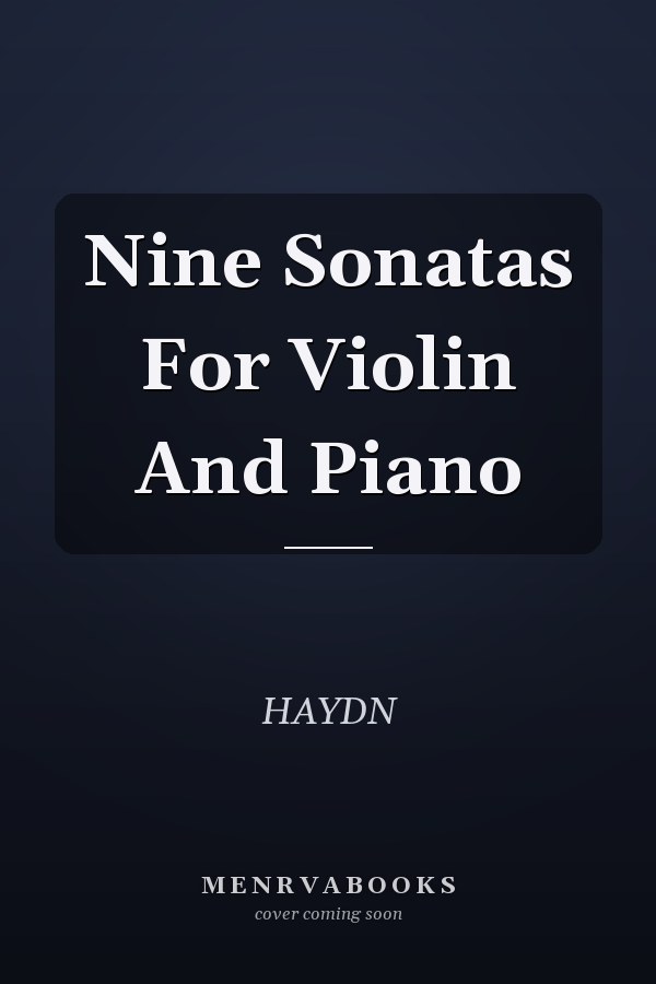 Nine Sonatas For Violin And Piano