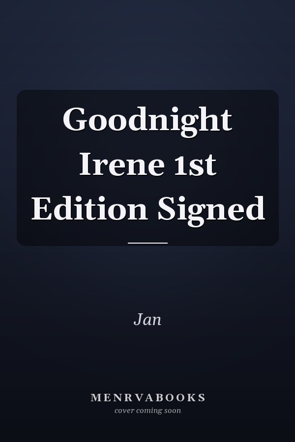Goodnight Irene 1st Edition Signed