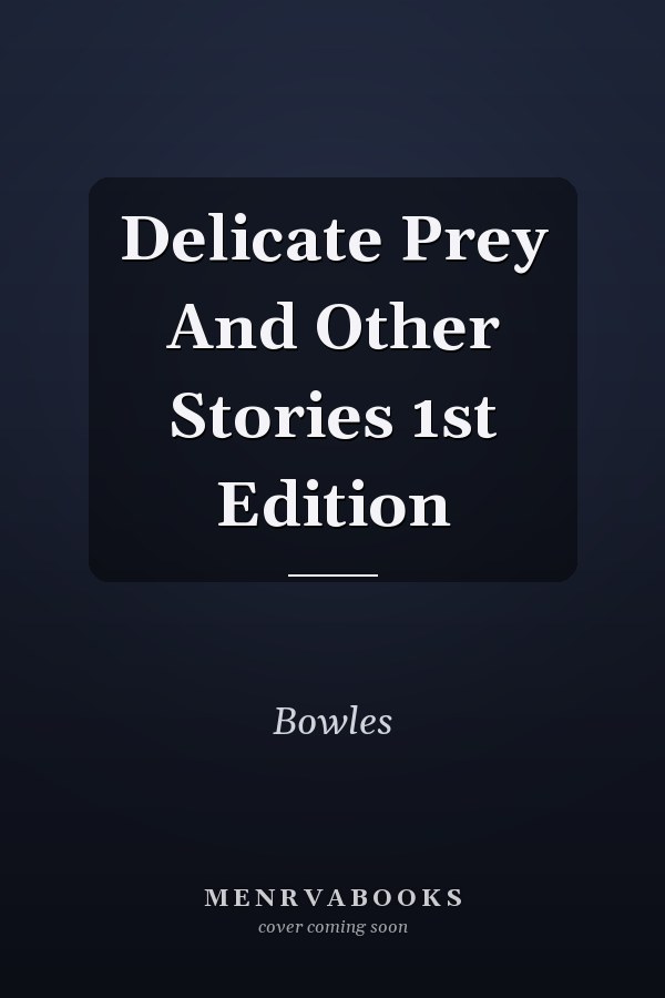Delicate Prey And Other Stories 1st Edition