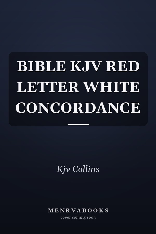 BIBLE KJV RED LETTER WHITE CONCORDANCE