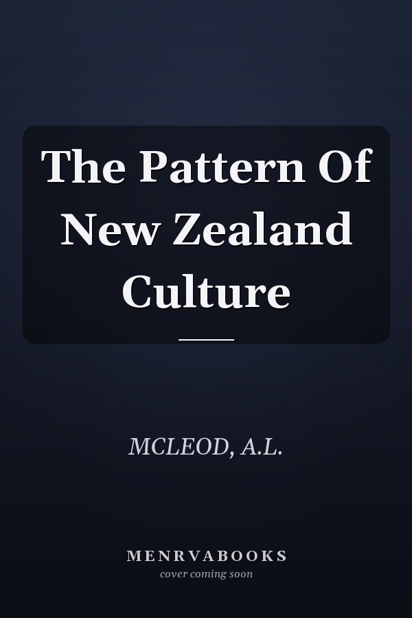 The Pattern Of New Zealand Culture