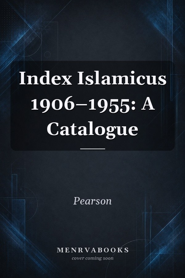 Index Islamicus 1906–1955: A Catalogue