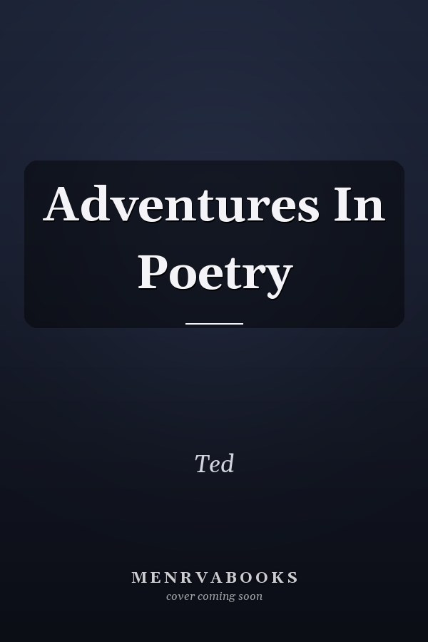 Adventures In Poetry