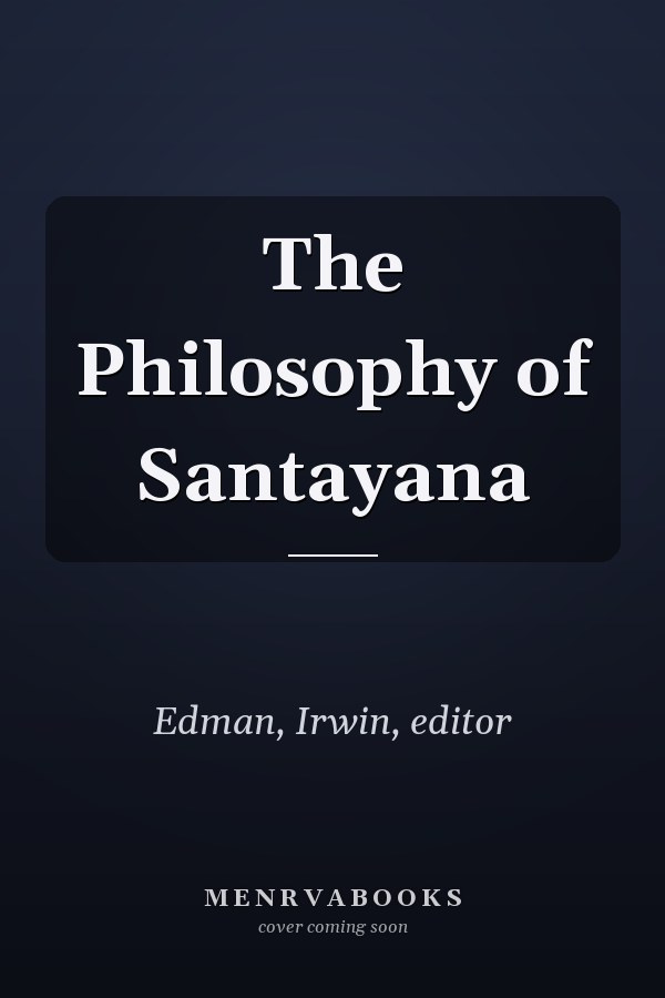 The Philosophy of Santayana