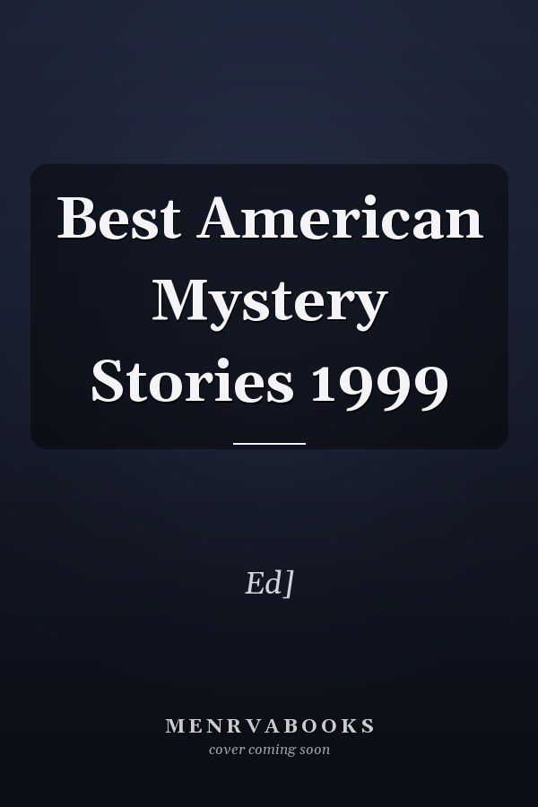 Best American Mystery Stories 1999