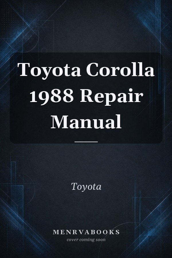 Toyota Corolla 1988 Repair Manual