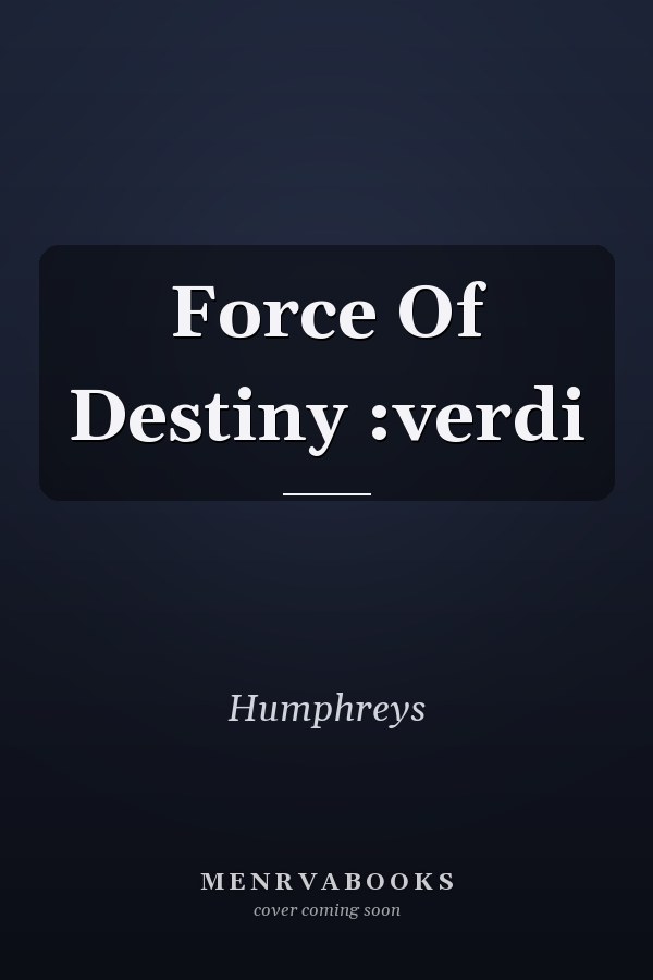 Force Of Destiny :verdi