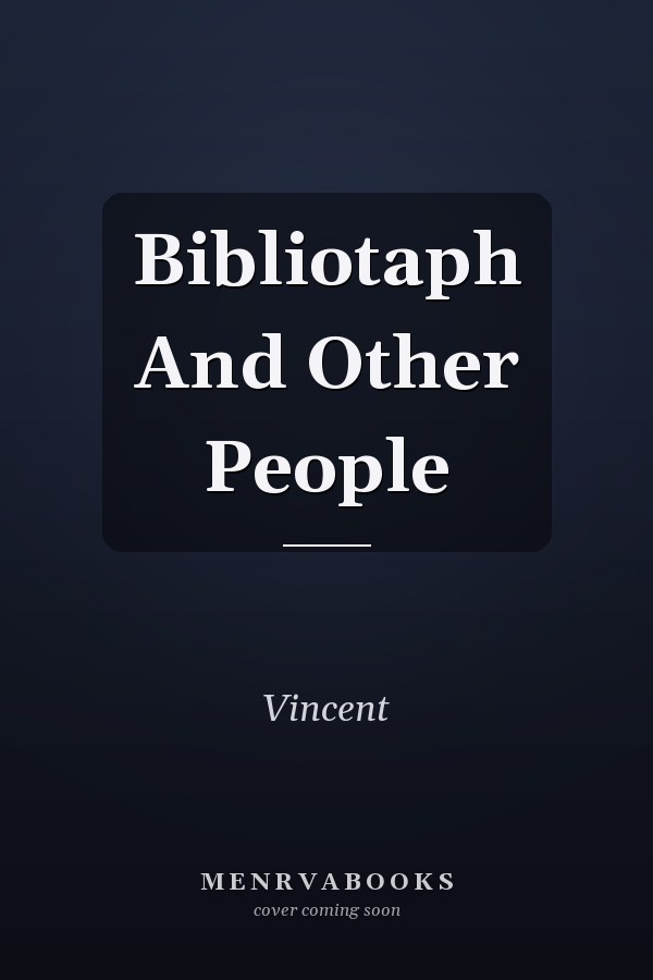 Bibliotaph And Other People