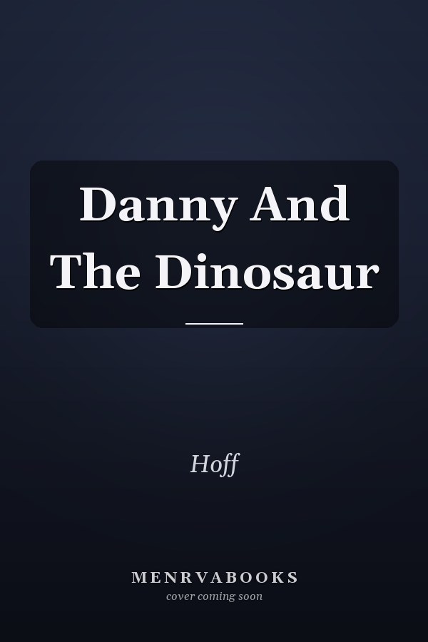 Danny And The Dinosaur