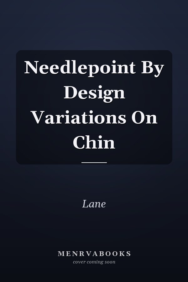 Needlepoint By Design Variations On Chin